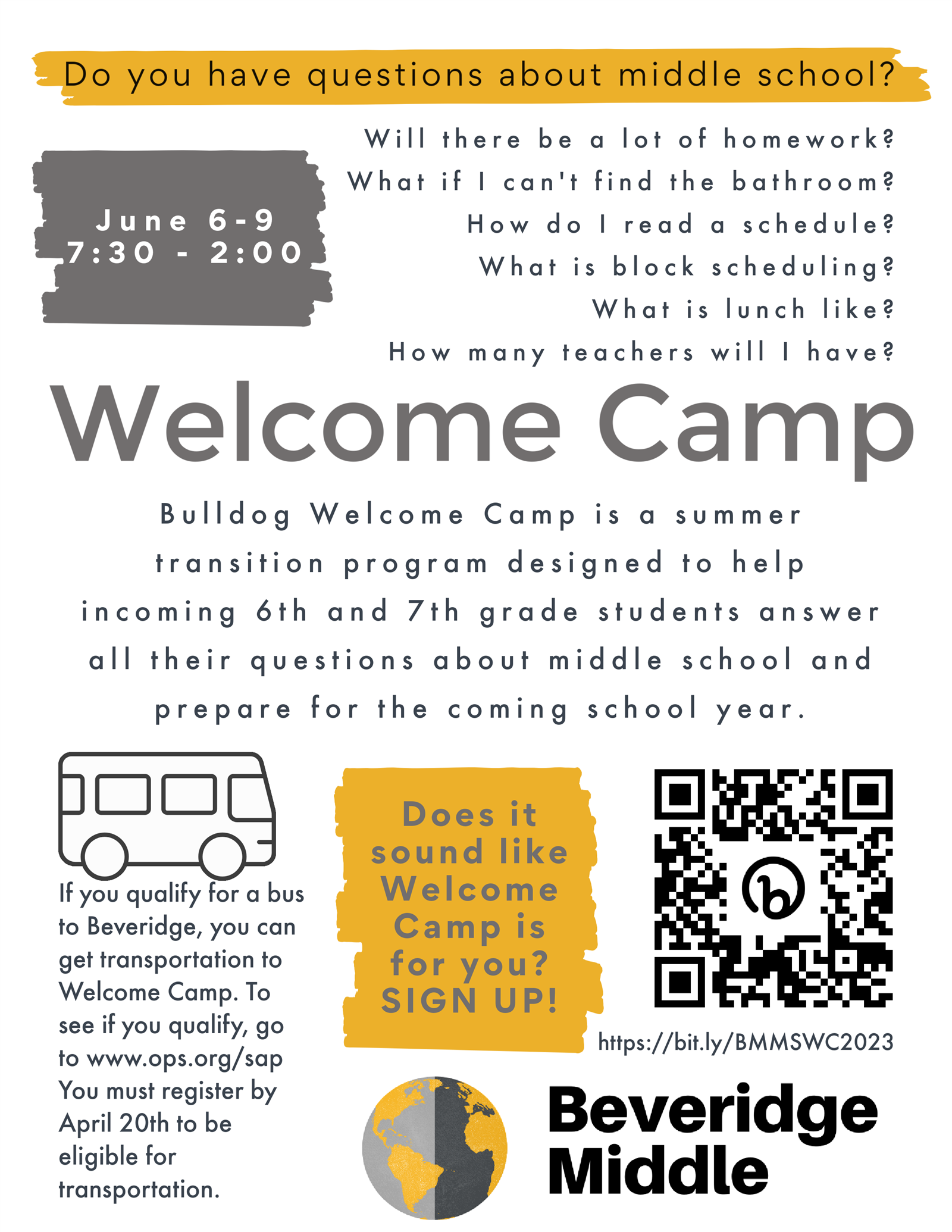  Welcome Camp is for all students new to Beveridge.